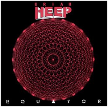 Uriah Heep - Equator - 25Th Anniversary Edition i gruppen CD / Toppselgere hos Bengans Skivbutik AB (1795148)