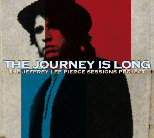 Jeffrey Lee Pierce Session Project - Journey Is Long i gruppen CD / Toppselgere hos Bengans Skivbutik AB (1795600)