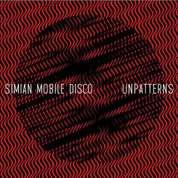 Simian Mobile Disco - Unpatterns i gruppen CD / Toppselgere hos Bengans Skivbutik AB (1795760)