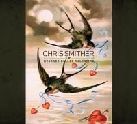 Smither Chris - Hundred Dollar Valentine i gruppen CD hos Bengans Skivbutik AB (1795878)