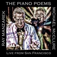 Manzarek Ray And Michael Mcclure - Piano Poems: Live From San Francisc i gruppen CD hos Bengans Skivbutik AB (1795919)