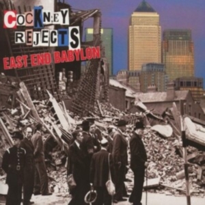 Cockney Rejects - East End Babylon i gruppen CD hos Bengans Skivbutik AB (1796057)