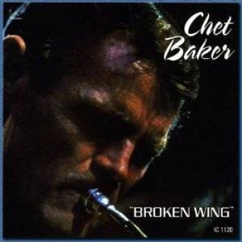 Baker Chet - Broken Wing i gruppen CD / Toppselgere hos Bengans Skivbutik AB (1796211)