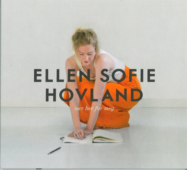 Hovland Ellen Sofie - Vaer Her For Meg i gruppen CD / Toppselgere hos Bengans Skivbutik AB (1796392)
