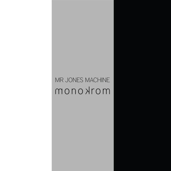 Mr. Jones Machine - Monokrom i gruppen CD / Pop hos Bengans Skivbutik AB (1796669)