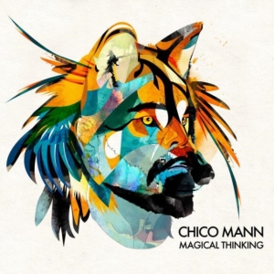 Mann Chico - Magical Thinking i gruppen Annet /  hos Bengans Skivbutik AB (1796696)