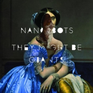 They Might Be Giants - Nanobots i gruppen CD / Rock hos Bengans Skivbutik AB (1796735)