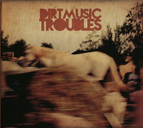 Dirtmusic - Troubles i gruppen CD / Worldmusic/ FolkeMusikkk hos Bengans Skivbutik AB (1796874)