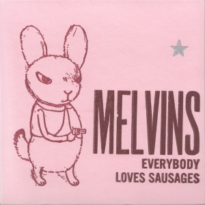 Melvins - Everybody Loves Sausages i gruppen CD hos Bengans Skivbutik AB (1796906)