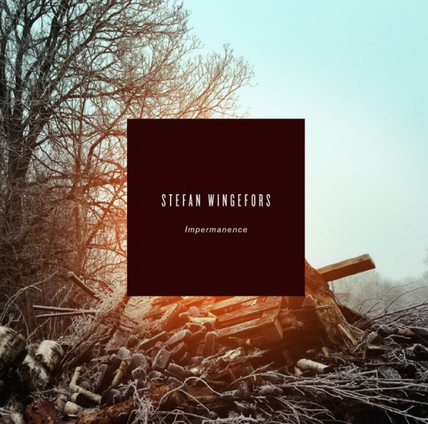 Wingefors Stefan - Impermanence i gruppen CD / Toppselgere hos Bengans Skivbutik AB (1796920)