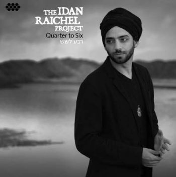 Idan Raichel Project - Quarter To Six i gruppen CD / Toppselgere hos Bengans Skivbutik AB (1796954)