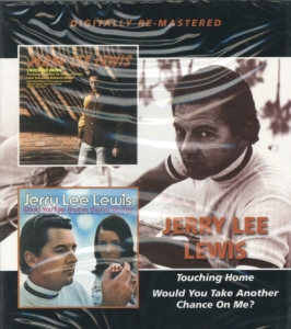 Lewis Jerry Lee - Touching Home/Would You Take Anothe i gruppen CD hos Bengans Skivbutik AB (1796972)