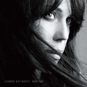 Whitworth Shannon - High Tide i gruppen CD hos Bengans Skivbutik AB (1797055)
