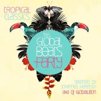 Various Artists - Global Beats Party - Tropical Class i gruppen CD / Toppselgere hos Bengans Skivbutik AB (1797808)