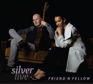 Friend'n Fellow - Silver Live i gruppen CD hos Bengans Skivbutik AB (1797832)