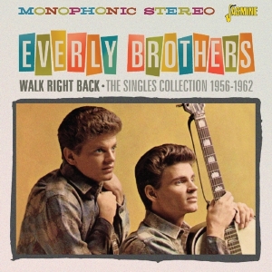 Everly Brothers - Walk Right Back - The Singles Collection 1956-1962 i gruppen CD hos Bengans Skivbutik AB (1800665)