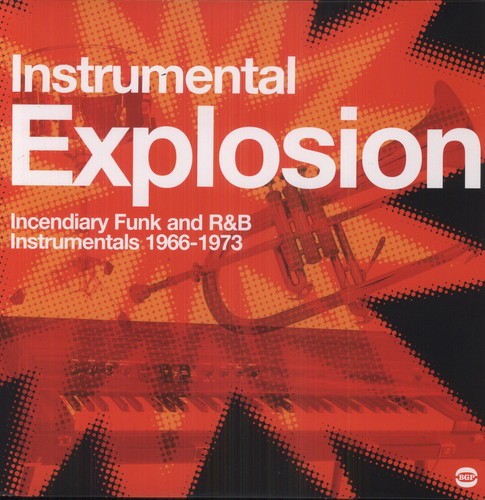 Various Artists - Instrumental Explosion: Incendiary i gruppen VINYL / RNB, Disco & Soul hos Bengans Skivbutik AB (1810350)