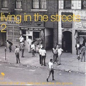 Blandade Artister - Living In The Streets Vol 2 i gruppen CD / RnB-Soul hos Bengans Skivbutik AB (1810456)