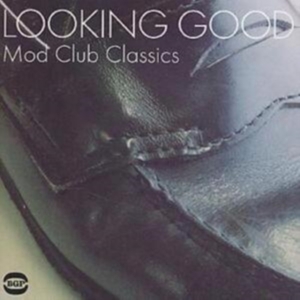 Various Artists - Looking Good: Mod Club Classics i gruppen CD / Pop hos Bengans Skivbutik AB (1810467)