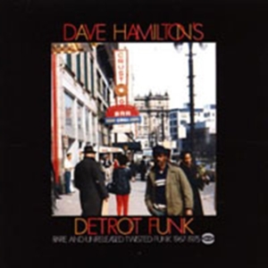 Various Artists - Dave Hamilton's Detroit Funk i gruppen CD hos Bengans Skivbutik AB (1810482)