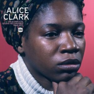 Clark Alice - Complete Studio Recordings 1968-72 i gruppen CD hos Bengans Skivbutik AB (1810498)