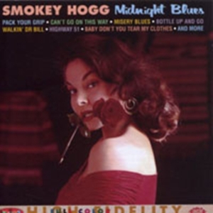 Hogg Smokey - Midnight Blues i gruppen CD hos Bengans Skivbutik AB (1810582)
