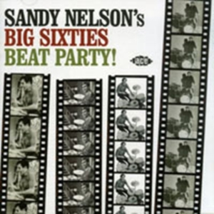 Nelson Sandy - Sandy Nelson's Big Sixties Beat Par i gruppen CD hos Bengans Skivbutik AB (1810617)