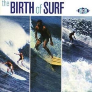 Various Artists - Birth Of Surf i gruppen CD hos Bengans Skivbutik AB (1810653)