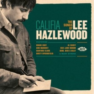 Various Artists - Califia: The Songs Of Lee Hazlewood i gruppen CD hos Bengans Skivbutik AB (1810705)