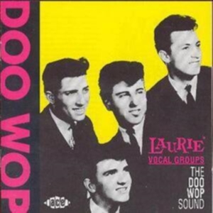 Various Artists - Laurie Vocal Groups: The Doo Wop So i gruppen CD hos Bengans Skivbutik AB (1810739)