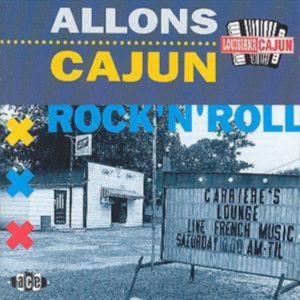 Various Artists - Alllons Cajun Rock'n'roll i gruppen CD hos Bengans Skivbutik AB (1810760)