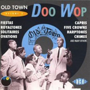 Various Artists - Old Town Doo Wop Vol 2 i gruppen CD hos Bengans Skivbutik AB (1810796)