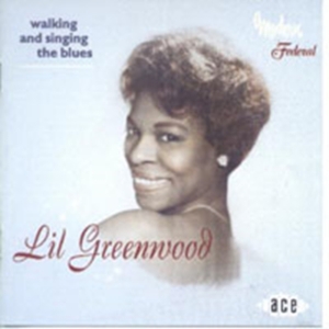 Greenwood Lil - Walking And Singing The Blues i gruppen CD hos Bengans Skivbutik AB (1811010)