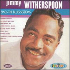 Witherspoon Jimmy - Sings The Blues Sessions i gruppen CD hos Bengans Skivbutik AB (1811020)