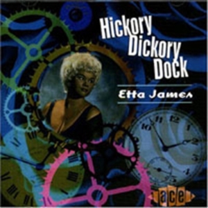 James Etta - Hickory Dickory Dock i gruppen CD hos Bengans Skivbutik AB (1811090)