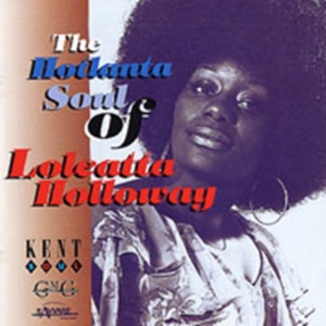 Holloway Loleatta - Hotlanta Soul Of Loleatta Holloway i gruppen CD hos Bengans Skivbutik AB (1811140)