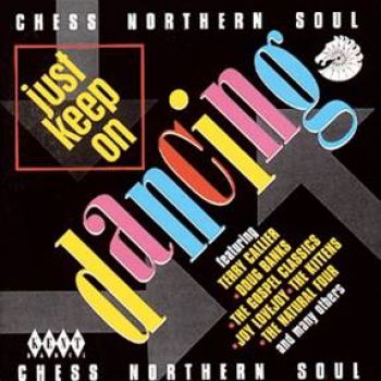 Various Artists - Chess Northern Soul: Just Keep On D i gruppen CD / Toppselgere hos Bengans Skivbutik AB (1811142)