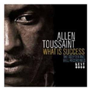 Toussaint Allen - What Is Success: The Scepter And Be i gruppen CD hos Bengans Skivbutik AB (1811230)