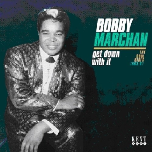 Marchan Bobby - Get Down With It: The Soul Sides 19 i gruppen CD / Toppselgere hos Bengans Skivbutik AB (1811263)