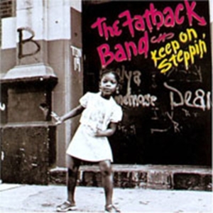 Fatback Band - Keep On Steppin' i gruppen CD hos Bengans Skivbutik AB (1811360)