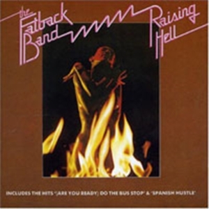 Fatback Band - Raising Hell i gruppen CD hos Bengans Skivbutik AB (1811366)