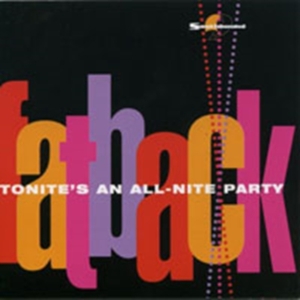 Fatback - Tonite's An All-Nite Party i gruppen CD hos Bengans Skivbutik AB (1811390)