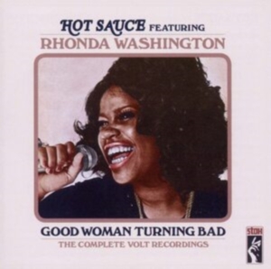 Hot Sauce Featuring Rhonda Washingt - Good Woman Turning Bad i gruppen CD hos Bengans Skivbutik AB (1811421)