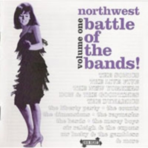 Various Artists - Northwest Battle Of The Bands Vol 1 i gruppen CD hos Bengans Skivbutik AB (1811542)