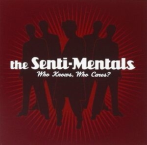 Senti-Mentals - Who Knows, Who Cares i gruppen CD hos Bengans Skivbutik AB (1811839)