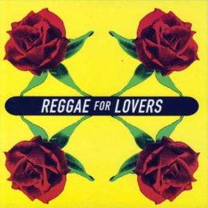Reggae For Lovers - Reggae For Lovers i gruppen CD / Reggae hos Bengans Skivbutik AB (1812541)