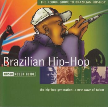 Various Artists - Rough Guide To Brazilian Hip Hop i gruppen CD hos Bengans Skivbutik AB (1812559)