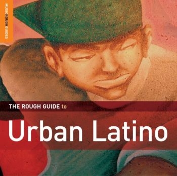 Various Artists - Rough Guide To Urban Latino i gruppen CD / Toppselgere hos Bengans Skivbutik AB (1812562)