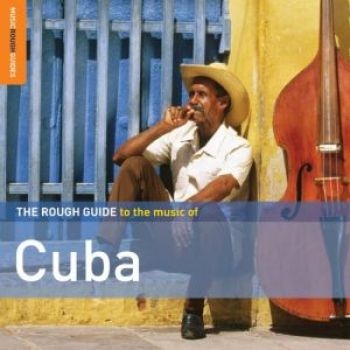 Various Artists - Rough Guide To The Music Of Cuba (2 i gruppen CD / Toppselgere hos Bengans Skivbutik AB (1812590)