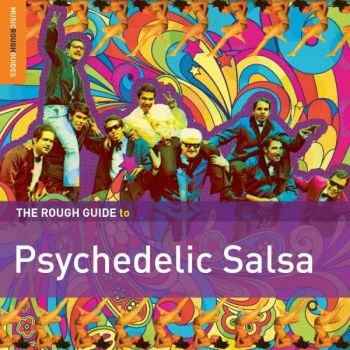 Various Artists - Rough Guide To Psychedelic Salsa i gruppen CD / Toppselgere hos Bengans Skivbutik AB (1812711)